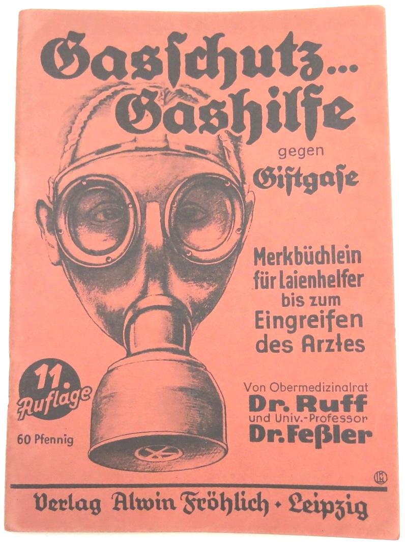 German Wehrmacht Gasschutz... Gashilfe gegen Giftgase Gas protection... Gas Assistance Against Poison Gases, Booklet 1940